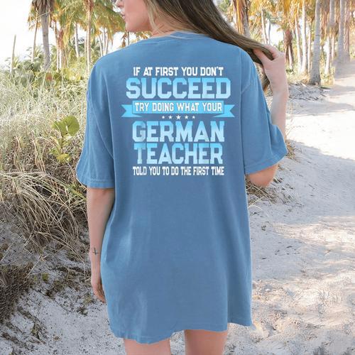 Fun German Teacher Appreciation Language Class Saying Women's Comfort Colors T-Shirt Back Print - teacherstshirts.com CA