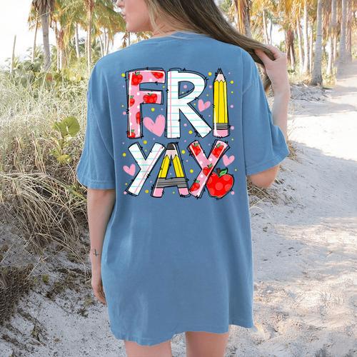 Happy Fri-Yay Teacher Back To School Friday Lovers Women's Comfort Colors T-Shirt Back Print - teacherstshirts.com