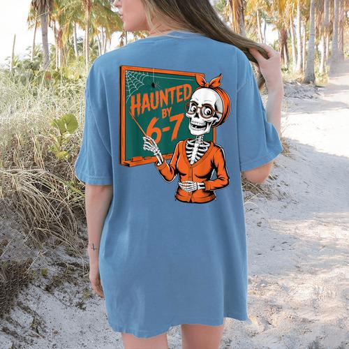 Haunted By 6-7 Six Seven 67 Math Teacher Halloween Skeleton Women's Comfort Colors T-Shirt Back Print - teacherstshirts.com CA