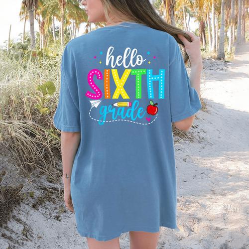 Hello Sixth Grade Cute Back To School 6th Grade Teacher Kids Women's Comfort Colors T-Shirt Back Print - teacherstshirts.com CA