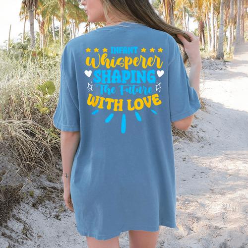 Infant Whisperer Daycare School Childcare Infant Teacher Women's Comfort Colors T-Shirt Back Print - teacherstshirts.com CA