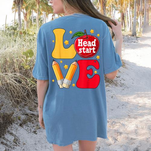 Love Headstart Head Start Teachers First Day Of School Women's Comfort Colors T-Shirt Back Print - teacherstshirts.com UK