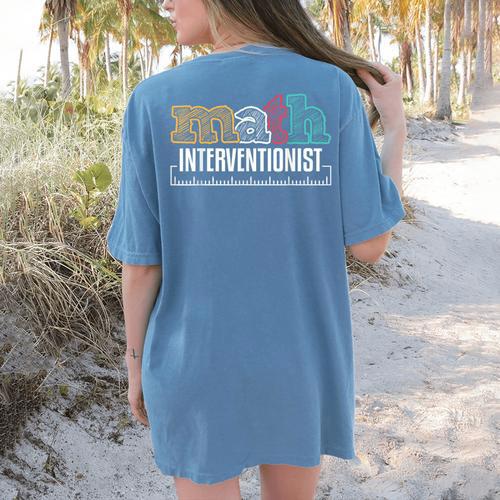 Math Interventionist Teacher Mathematics Women's Comfort Colors T-Shirt Back Print - teacherstshirts.com