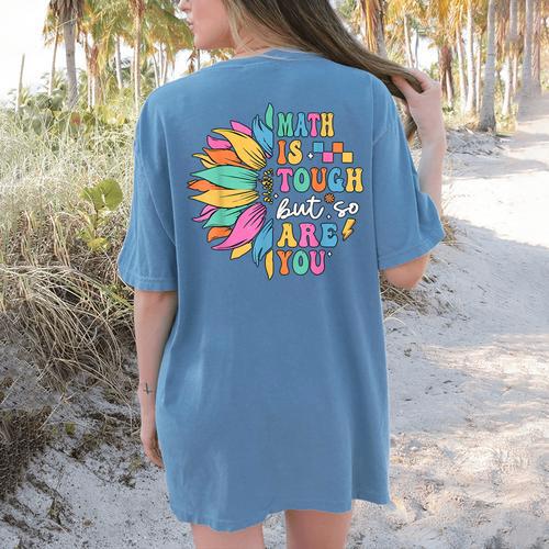 Math Is Tough But So Are You Back To School Math Teacher Kid Women's Comfort Colors T-Shirt Back Print - teacherstshirts.com