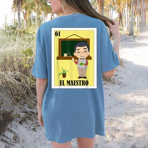 Mexican For Teachers El Maestro Women's Comfort Colors T-Shirt Back Print - teacherstshirts.com