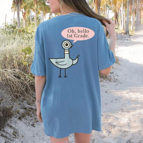 Oh Hello First Graders Cute Pigeon 1st Grade Teacher Women's Comfort Colors T-Shirt Back Print - teacherstshirts.com