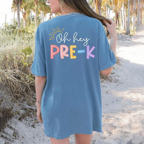 Oh Hey Pre K Student Teacher Happy First Day Back To School Women's Comfort Colors T-Shirt Back Print - teacherstshirts.com AU