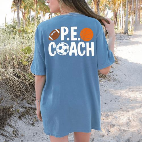 PE Gym Teacher Quotes School Class Instructor And Coach Women's Comfort Colors T-Shirt Back Print - teacherstshirts.com CA