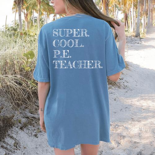 PE Teacher Appreciation Women's Comfort Colors T-Shirt Back Print - teacherstshirts.com UK