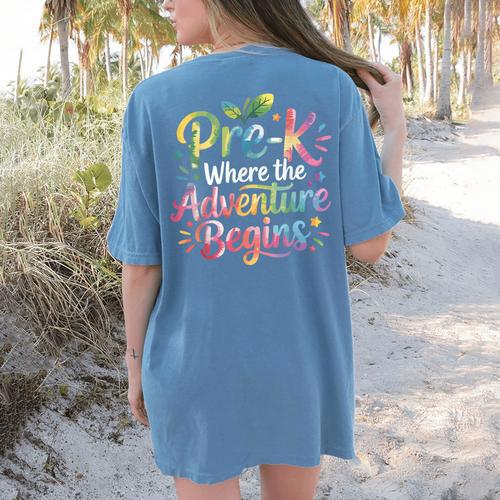 Pre-K Where The Adventure Begins Preschool Teachers Students Women's Comfort Colors T-Shirt Back Print - teacherstshirts.com CA