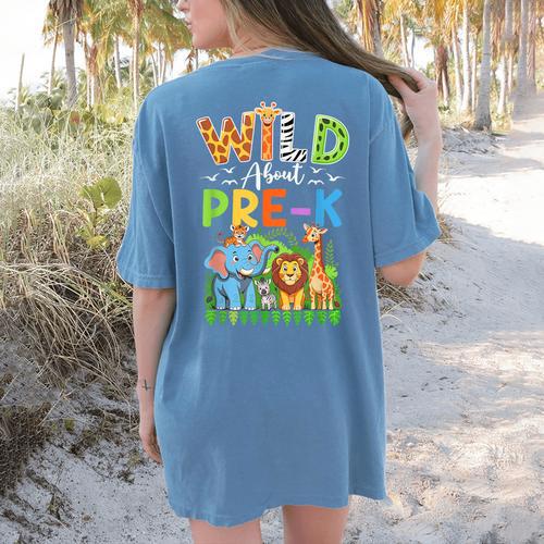 Preschool Teacher Kids Back To School Wild About Pre-K Women's Comfort Colors T-Shirt Back Print - teacherstshirts.com