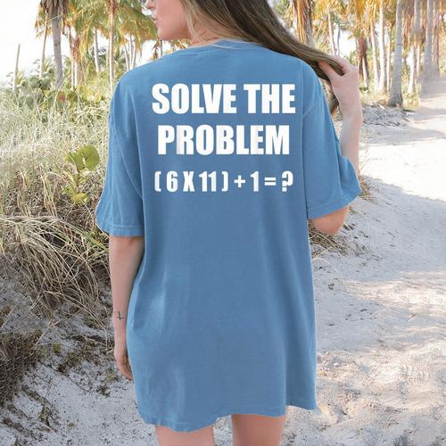 Solve The Problem Math Teacher Joke 67 Six Seven Meme Women's Comfort Colors T-Shirt Back Print - teacherstshirts.com AU