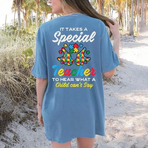 Special Teacher To Hear Child Cant Say Autism Awareness Sped Women's Comfort Colors T-Shirt Back Print - teacherstshirts.com AU