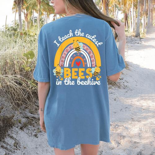 I Teach The Cutest Bees In The Beehive Teachers Day Women's Comfort Colors T-Shirt Back Print - teacherstshirts.com
