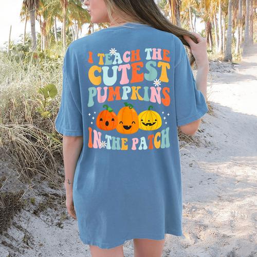 I Teach The Cutest Pumpkins In The Patch Teacher Women's Comfort Colors T-Shirt Back Print - teacherstshirts.com
