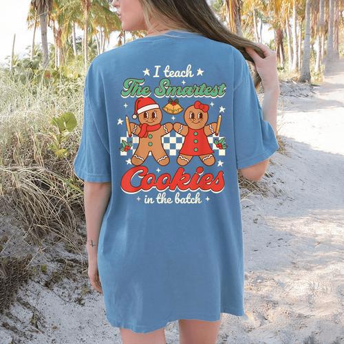 I Teach The Smartest Cookies In The Batch Teacher Christmas For Men Women Kids Women's Comfort Colors T-Shirt Back Print - teacherstshirts.com AU