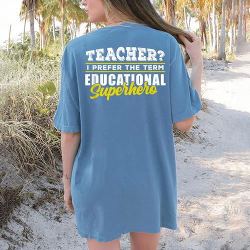 Teacher Educational Superhero School Teachers Women's Comfort Colors T-Shirt Back Print - teacherstshirts.com AU