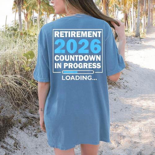 Teacher Retirement Class Of 2026 Loading Retired Women's Comfort Colors T-Shirt Back Print - teacherstshirts.com CA