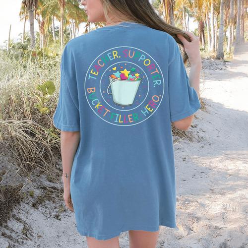 Teacher Supporter Bucket Filler Hero Women's Comfort Colors T-Shirt Back Print - teacherstshirts.com