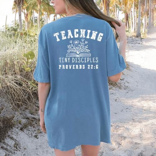 Teaching Tiny Disciples Christian Bible Verse Teacher Women's Comfort Colors T-Shirt Back Print - teacherstshirts.com CA