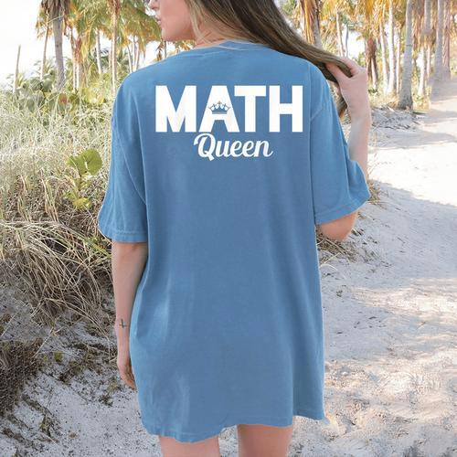 TeeArt Math Mathematics Queen Math Teacher Women's Comfort Colors T-Shirt Back Print - teacherstshirts.com AU