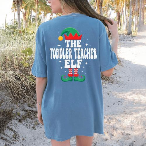 The Toddler Teacher Elf Christmas Matching Family Women's Comfort Colors T-Shirt Back Print - teacherstshirts.com DE