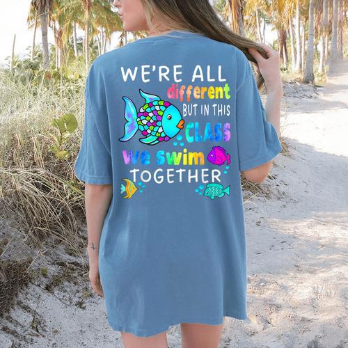We'Re All Different But We Swim Together Elementary Teacher Women's Comfort Colors T-Shirt Back Print - teacherstshirts.com UK