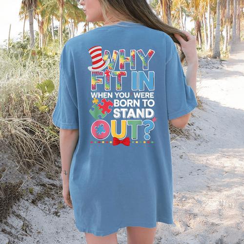 Why Fit In Doctor Teacher Cat In Hat Cool Autism Awareness Men Women Kids Women's Comfort Colors T-Shirt Back Print - teacherstshirts.com CA