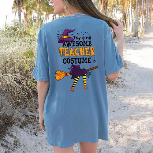 This Is My Awesome Teacher Costume Halloween Witch Women's Comfort Colors T-Shirt Back Print - teacherstshirts.com
