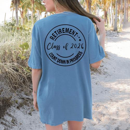 Retirement Class Of 2026 Count Down Progress Retired Teacher Women's Comfort Colors T-Shirt Back Print - teacherstshirts.com CA
