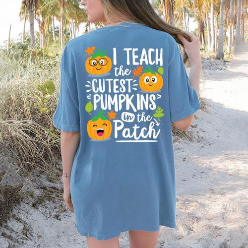 I Teach The Cutest Pumpkins In The Patch Teacher Women's Comfort Colors T-Shirt Back Print - teacherstshirts.com AU