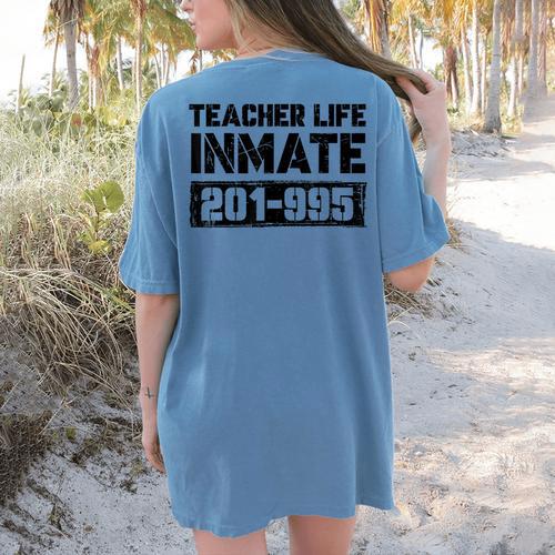 Teacher Life Jail Inmate Prisoner Halloween Costume Women's Comfort Colors T-Shirt Back Print - teacherstshirts.com UK