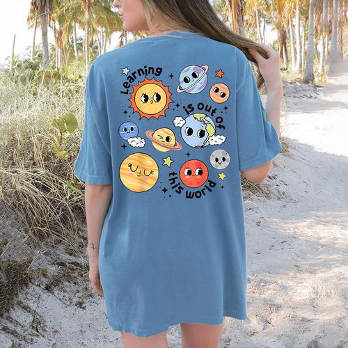 Teacher Space Science Learning Is Out Of World Solar System Women's Comfort Colors T-Shirt Back Print - teacherstshirts.com AU