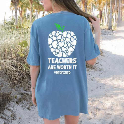 Teachers Are Worth It Red For Ed Women's Comfort Colors T-Shirt Back Print - teacherstshirts.com