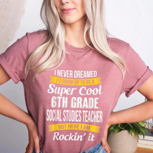 6th Grade Social Studies Teacher Appreciation Women's Heather T-Shirt - teacherstshirts.com UK