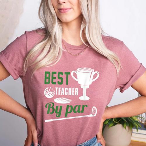 Best Teacher By Par Golf Golfer Women's Heather T-Shirt - teacherstshirts.com UK