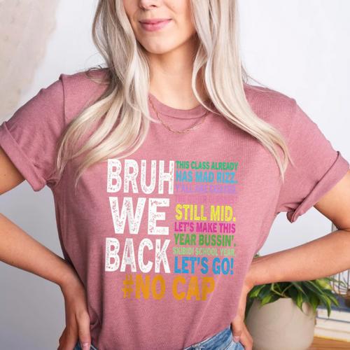 Bruh We Back Bruh No Cap We'Re Back Teacher Student Women's Heather T-Shirt - teacherstshirts.com AU