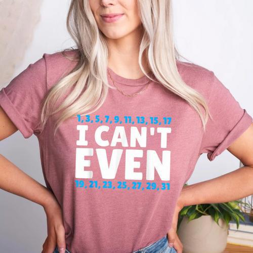 I Can't Even Math Mathematics Teacher Women's Heather T-Shirt - teacherstshirts.com