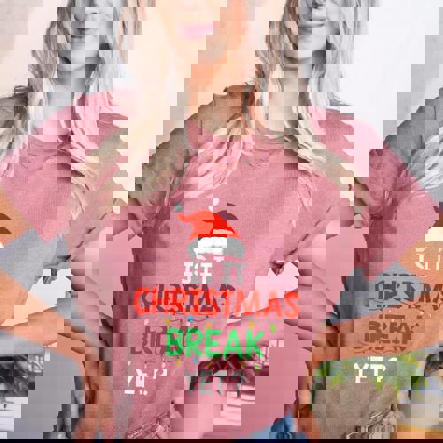 Is It Christmas Break Yet Teacher Xmas Winter Saying Women&#x27;s Heather T-Shirt - teacherstshirts.com