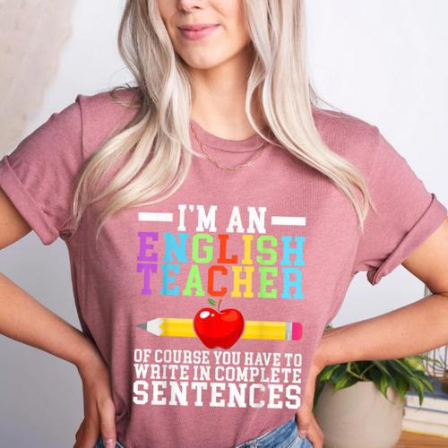Im English Teacher You Have To Write In Complete Sentences Women's Heather T-Shirt - teacherstshirts.com UK