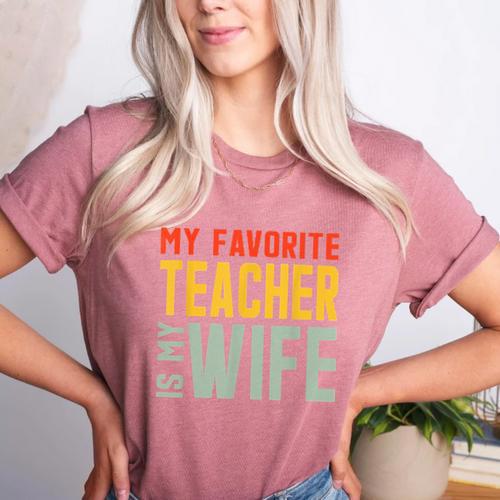 My Favorite Teacher Is My Wife Women's Heather T-Shirt - teacherstshirts.com UK