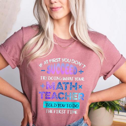 If At First You Don't Succeed Try Doing Your Math Teacher Women's Heather T-Shirt - teacherstshirts.com