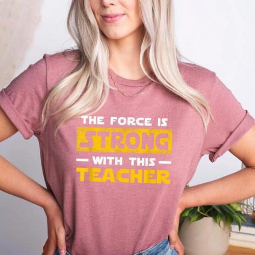 The Force Strong With This Teacher Men Women Kids Women's Heather T-Shirt - teacherstshirts.com