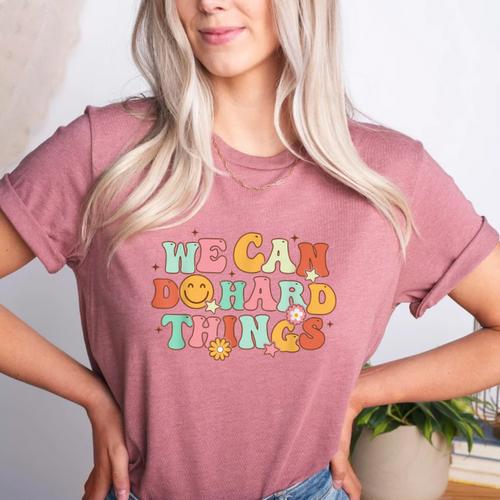 We Can Do Hard Things Teacher Back To School Teacher Student Women's Heather T-Shirt - teacherstshirts.com CA