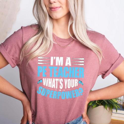 I'm A PE Teacher What's Your Superpower Physical Education Women's Heather T-Shirt - teacherstshirts.com