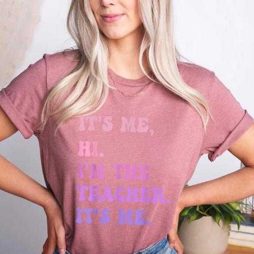 It's Me Hi I'm The TEACHER It's Me Teacher Educator Women's Heather T-Shirt - teacherstshirts.com