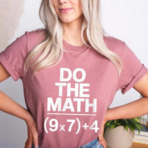 Do The Math Equation Thanksgiving Teacher 67 Six Seven 6 7 Women's Heather T-Shirt - teacherstshirts.com CA