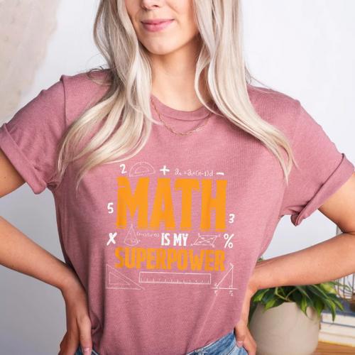 Math Is My Superpower Math Teacher Student Women's Heather T-Shirt - teacherstshirts.com CA