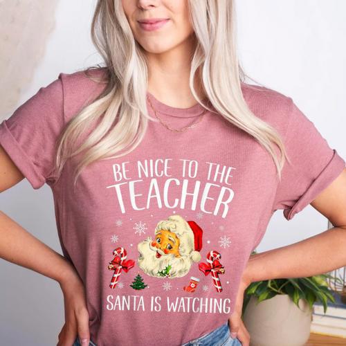 Be Nice To The Teacher Santa Is Watching School Christmas Women's Heather T-Shirt - teacherstshirts.com UK