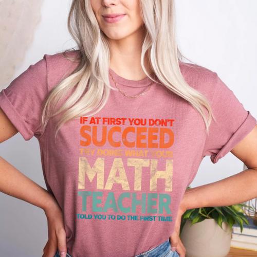 If You Have No Success At First Try It With a Fun Maths Teacher Women's Heather T-Shirt - teacherstshirts.com CA